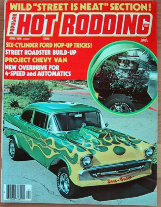 POPULAR HOT RODDING 1976 APR - 600hp FORD 6, 427 MUSTANG